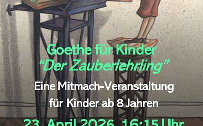 Goethe für Kinder – Eine Mitmach-Veranstaltung zum Welttag des Buches